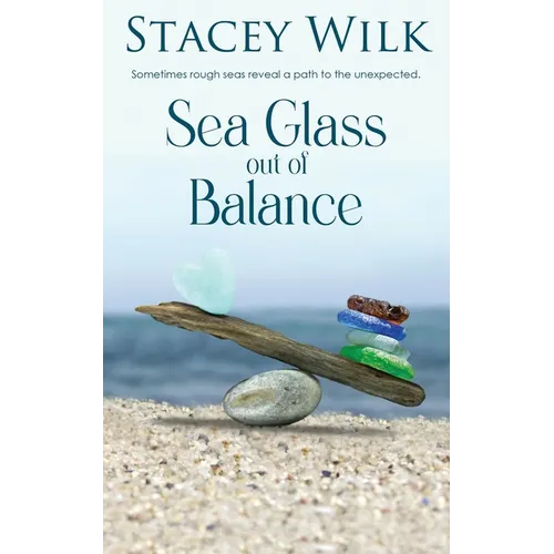 Sea Glass Out of Balance