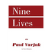 Nine Lives by Paul Varjak by Dave Dumanis
