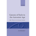 Canons of Style in the Antonine Age: Idea-Theory and Its Literary Context