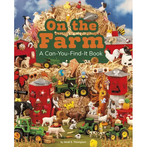 On the Farm: A Can-You-Find-It Book