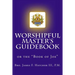 Worshipful Master's Guidebook: or the "Book of Joe"