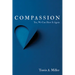 Compassion: Yes, We Can Have It Again