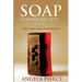 Soap Making Recipes Book 2: Melt and Pour Soap Recipes