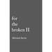 For The Broken II