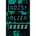 Noisy Alien Communicator