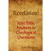 Revelation! 1001 Bible Answers to Theological Questions