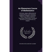 An Elementary Course of Mathematics: Arithmetic, Algebra, Differential and Integral Calculus, by W. Rutherford. Application of Algebra to Geometry, Pl