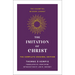 The Imitation of Christ: The Complete Original Edition