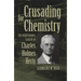 Crusading for Chemistry: The Professional Career of Charles Holmes Herty