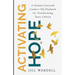 Activating Hope: A Human-Centered Leader's EQ Playbook for Transforming Toxic Culture