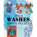 Jesus WASHES away my sin!