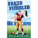 Faked and Fumbled: A Brother's Best Friend Football Romance