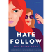 Hate Follow