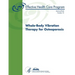 Whole-Body Vibration Therapy for Osteoporosis: Technical Brief Number 10