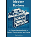 Modern Bunkers: A Comprehensive Guide to Design, Construction, and Living