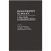 From Politics to Policy: A Case Study in Educational Reform