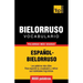 Vocabulario español-bielorruso - 9000 palabras más usadas