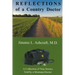 Reflections of a Country Doctor: A Collection of True Stories Told by a Montana Doctor