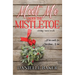 Meet Me Under the Mistletoe