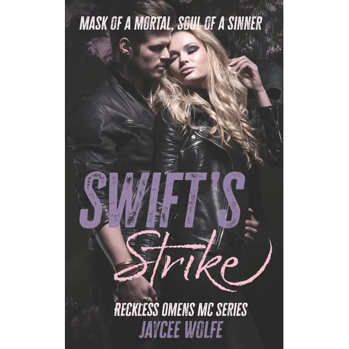 Swifts Strike: Reckless Omens MC Book One