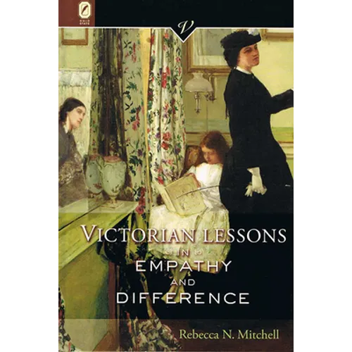 Victorian Lessons in Empathy and Difference