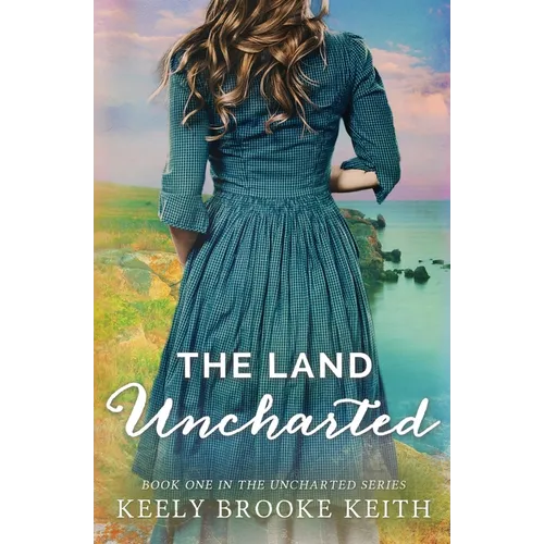 The Land Uncharted