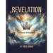 Revelation A Visual Meditation
