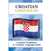 Croatian Vocabulary: A Croatian Language Guide