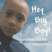 Hey Big Boy