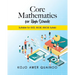Core Mathematics for High Schools: Suitable for GCE, IGCSE, BGCSE Syllabi