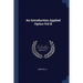 An Introduction Applied Optics Vol II