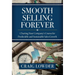 Smooth Selling Forever: Charting Your Company's Course for Predictable and Sustainable Sales Growth
