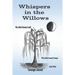 Whispers in the Willows: Who killed Rebekah Gould? Who killed Amanda Tusing? And why?
