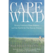 Cape Wind: Money, Celebrity, Class, Politics, and the Battle for Our Energy Future on Nantucket Sound