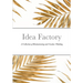 Idea Factory: A Collection of Brainstorming and Creative Thinking