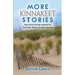 More Kinnakeet Stories: More Short Stories Inspired By The Coast Of North Carolina