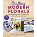 Crafting Modern Florals: Creating Botanical Patterns with Petals, Pencils & Paint
