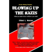 Blowing up the Nazis: What you didn't know may blow your mind