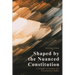 Shaped by the Nuanced Constitution: A Critique of Common Law Constitutional Rights