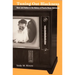 Tuning Out Blackness: Race and Nation in the History of Puerto Rican Television