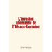 L'Invasion allemande de l'Alsace-Lorraine