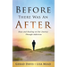 Before There Was An After