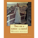 Two on a tower: a novel By: Thomas Hardy: Wessex novels