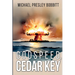 Godspeed, Cedar Key