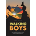 Walking Boys: The Perilous Road to South Sudan Independence