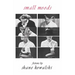 Small Moods
