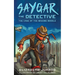 Saygar the Detective: The Case of the Missing Noodle