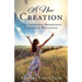A New Creation: From Emotional Brokenness to Spiritual Wholeness