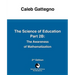 The Science of Education Part 2B: The Awareness of Mathematization