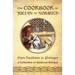 The Cookbook of Julian of Norwich: From Hazelnuts to Pottages (A Collection of Medieval Recipes)